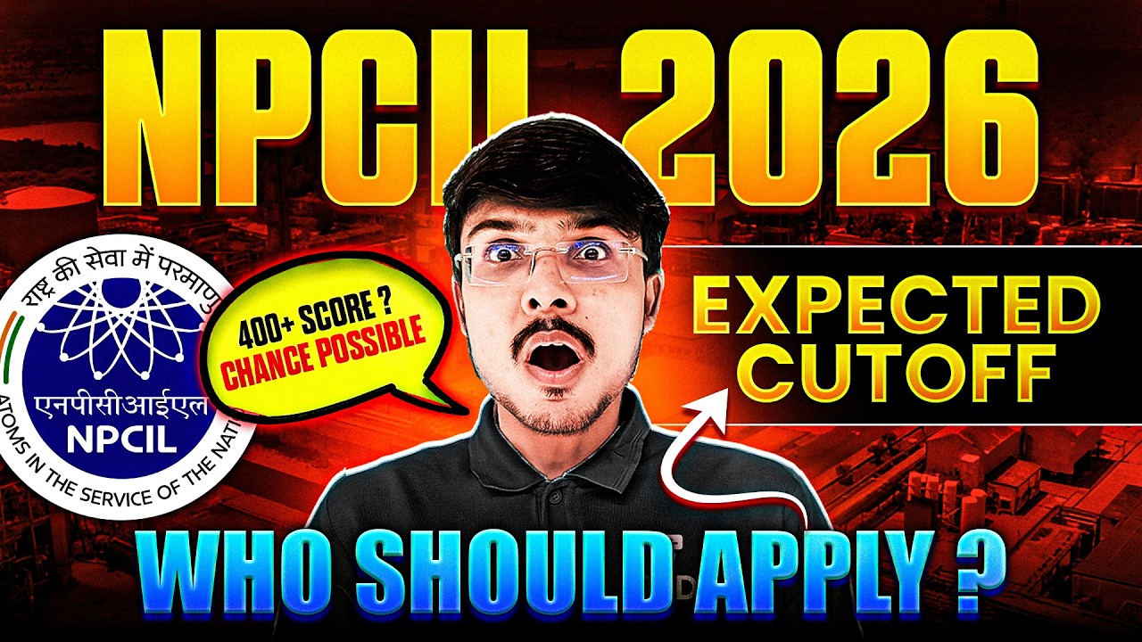 Minimum Marks for NPCIL Interview I NPCIL Expected Cutoff 2026
