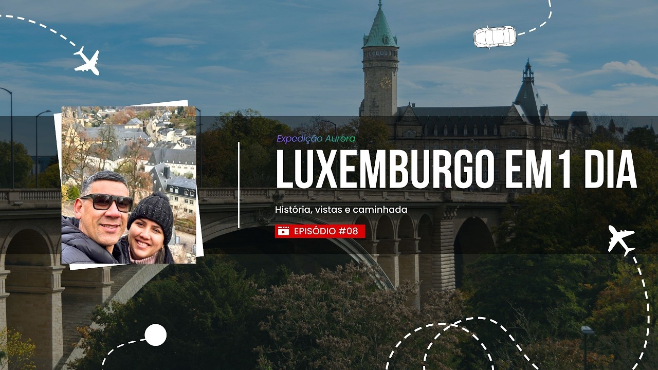 VALE A PENA VISITAR LUXEMBURGO?  | O Que Fazer + Melhores Vistas |