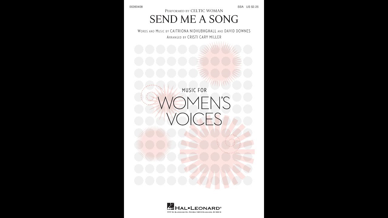 Send Me a Song (SSA Choir) - Arranged by Cristi Cary Miller
