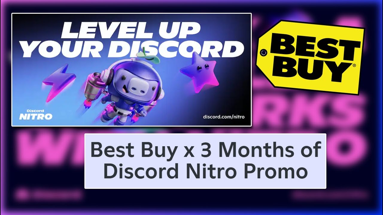Best Buy X Discord Nitro FREE 3 Months Nitro Promotion