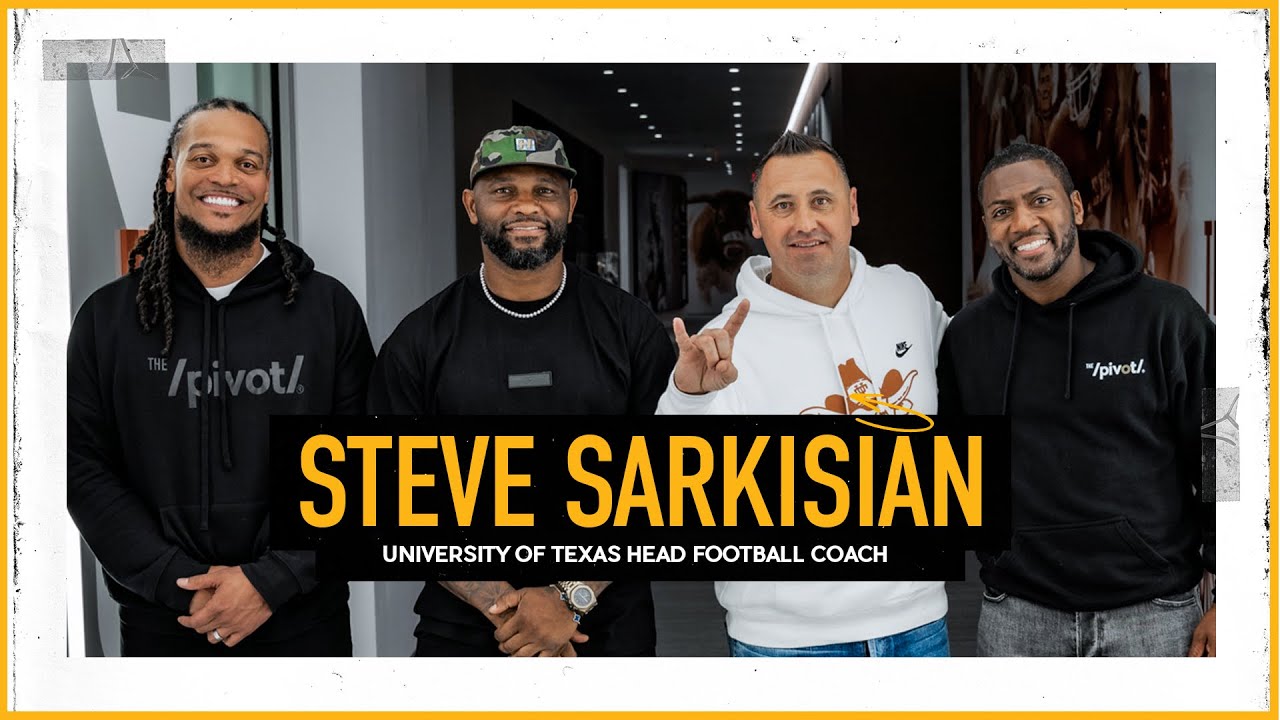Texas’ Steve Sarkisian: Saban Saved My Career, 2nd Chances, Marriage & Future w/ Manning | The Pivot