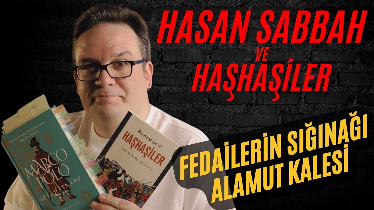 Hasan Sabbah ve Haşhaşiler