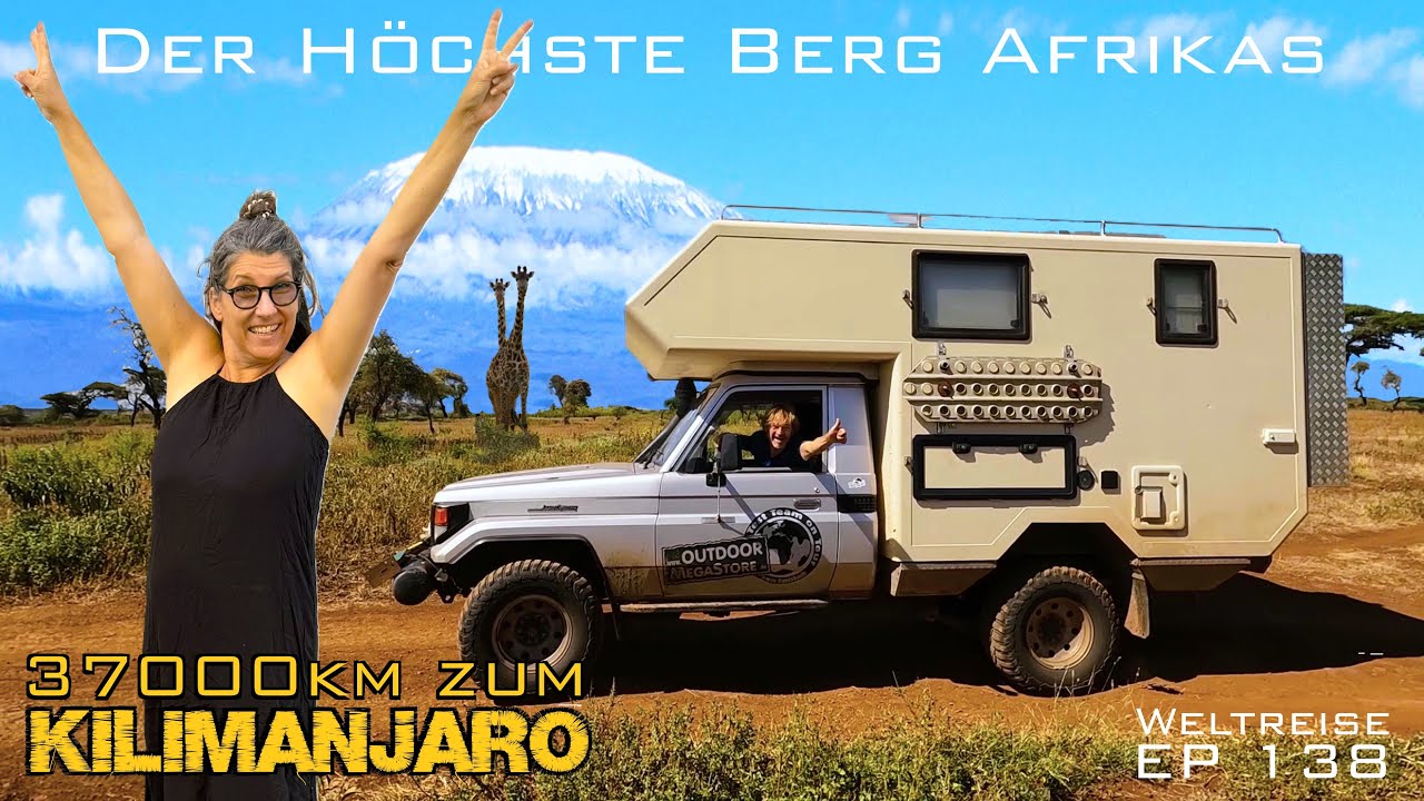 BELOHNUNG! Nach 3 Jahren Abenteuer - Der Kilimanjaro in Kenia! Weltreise im Camper EP 138
