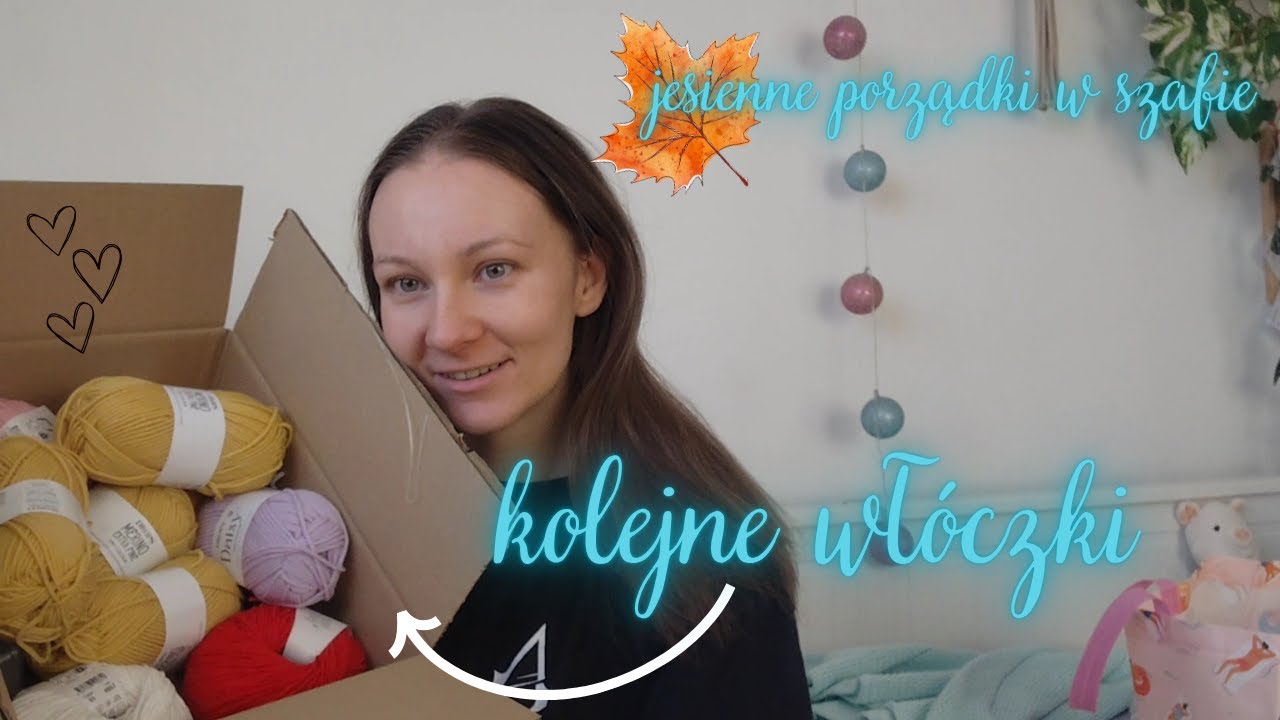 Jesienne porządki w szafie, cienka granica hobby i więcej włóczek - vlog