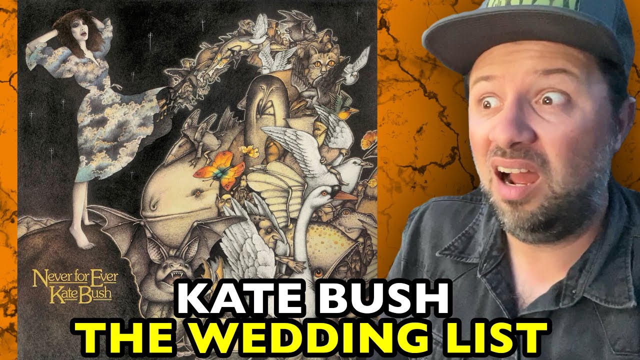 KATE BUSH The Wedding List NEVER FOR EVER | REACTION