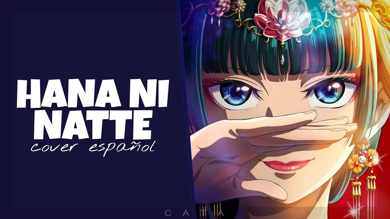 KUSURIYA NO HITORIGOTO OP - HANA NI NATTE // COVER EN ESPAÑOL [CATA]