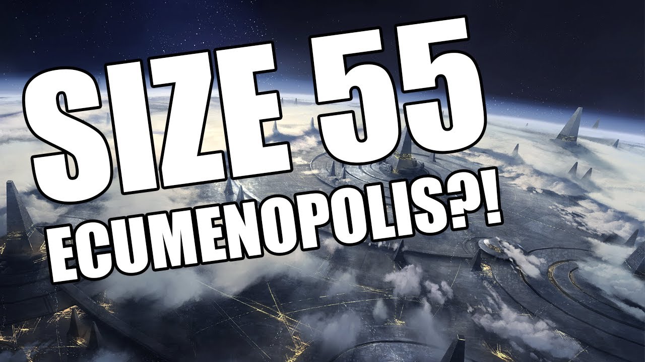 Stellaris - A Size 55 ECUMENOPOLIS?! (And Other Zany Economy Things)