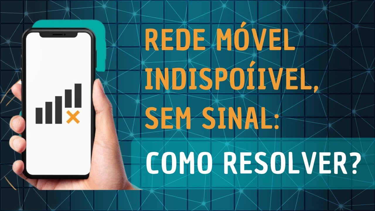 CELULAR SEM SERVI&Ccedil;O, SEM SINAL DE REDE (RESOLVIDO).
