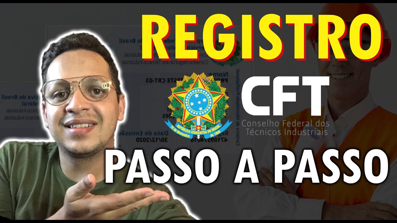 COMO SOLICITAR REGISTRO NO CFT - [PASSO A PASSO] - ATUALIZADO 2023 - TODOS OS TÉCNICOS INDUSTRIAIS