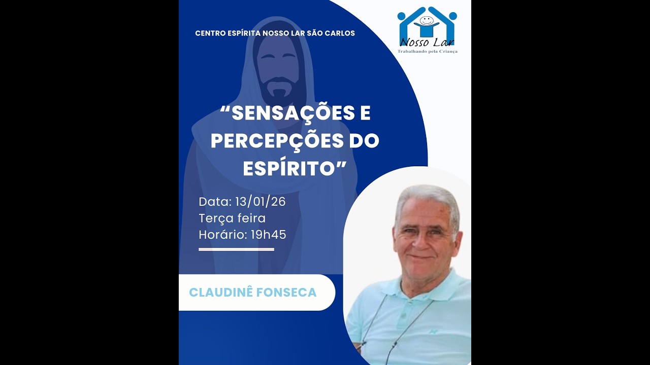 Palestra pública - Claudinê Fonseca - Sensações e percepções do espírito - 13/01/26