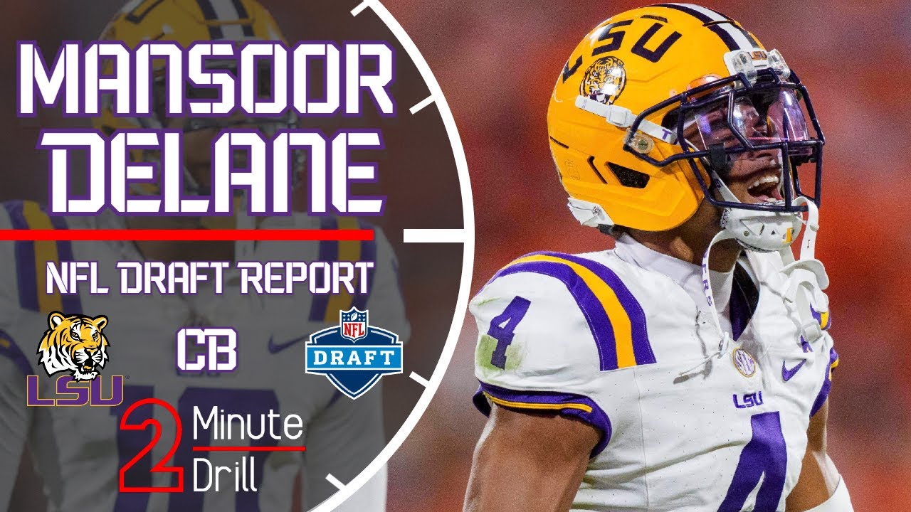 Delanes Closed 🚧 | Mansoor Delane NFL Draft Report & Scouting Profile