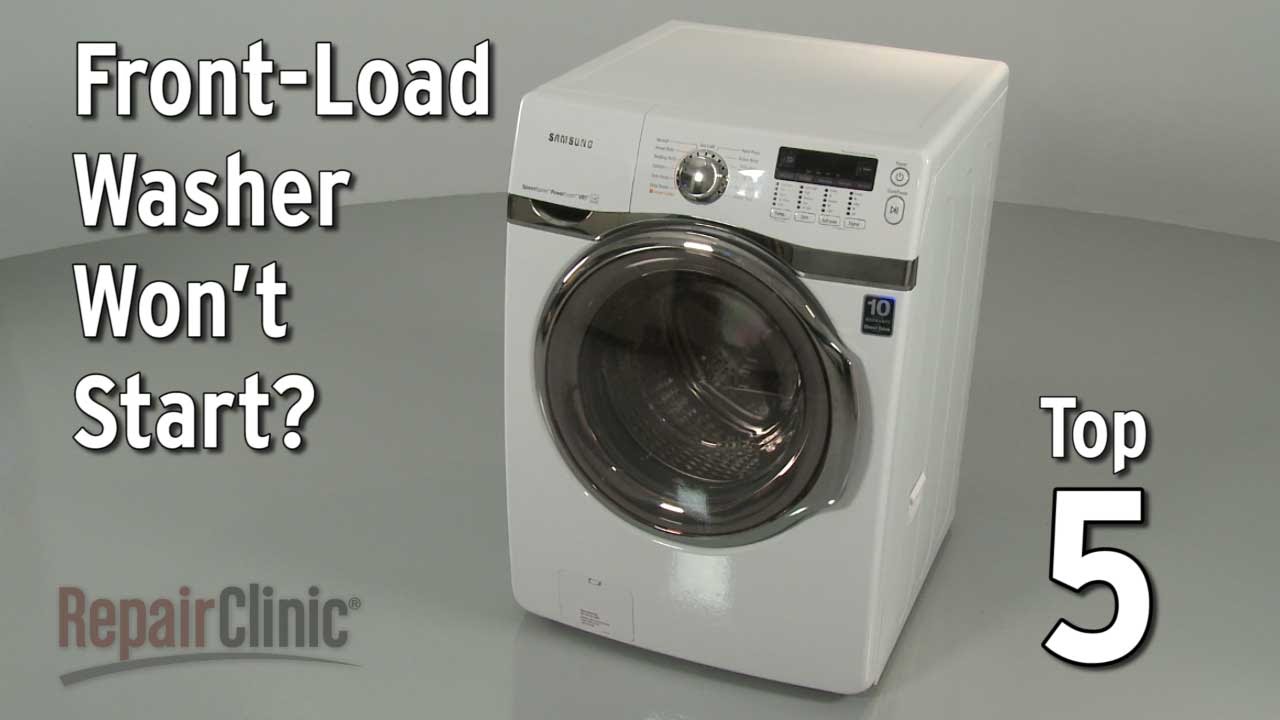 Washer Won&rsquo;t Start &mdash; Washing Machine Troubleshooting