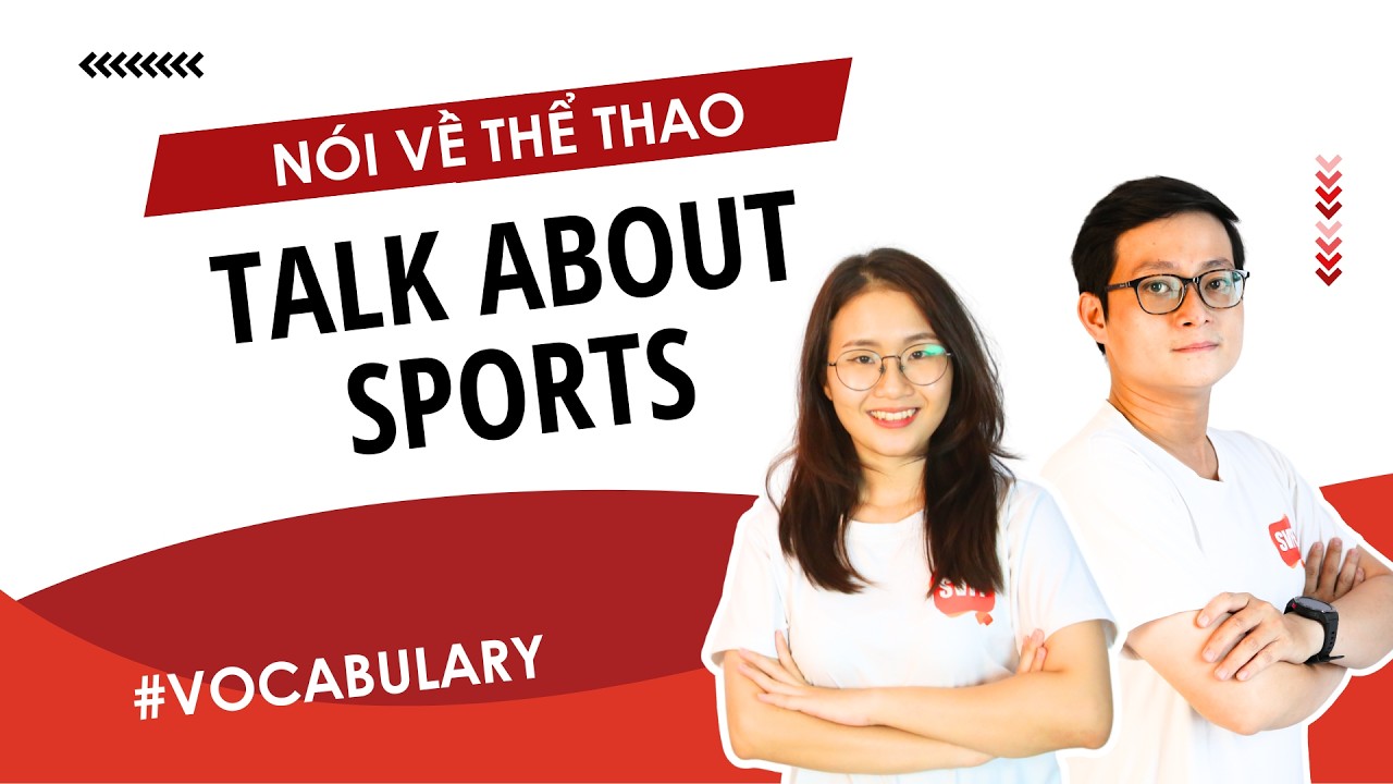 Sports in Vietnamese | Learn Southern Vietnamese | Learn Vietnamese With SVFF