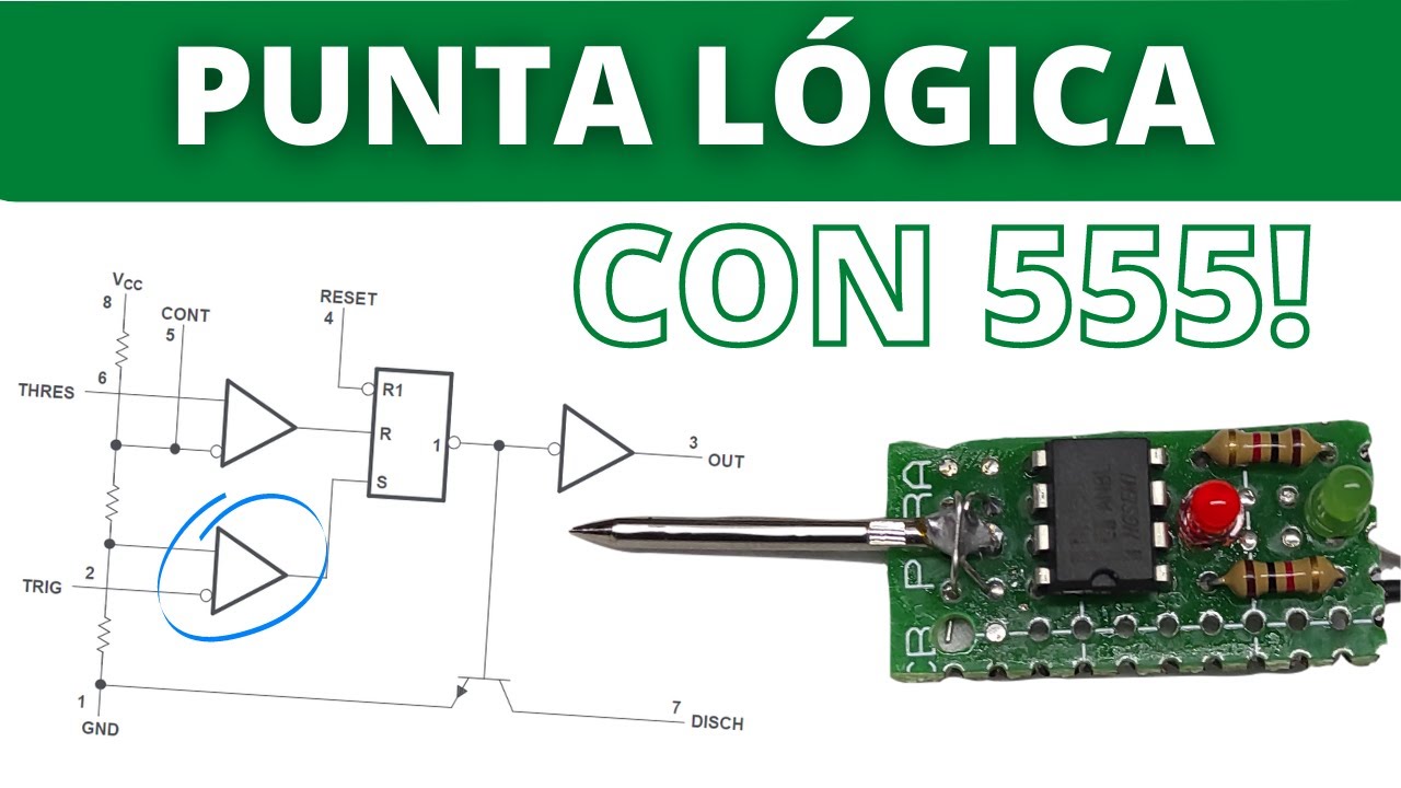 Punta LÓGICA con 555 🔴🟢| Ensamble PASO a PASO | Electrónica Básica | Automotriz