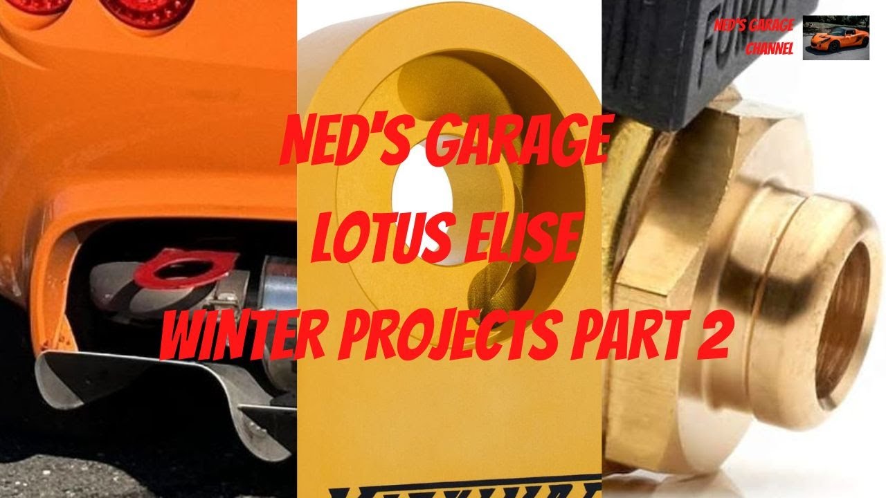 Ned's Garage - Lotus Elise 2023 Winter Projects Part 2