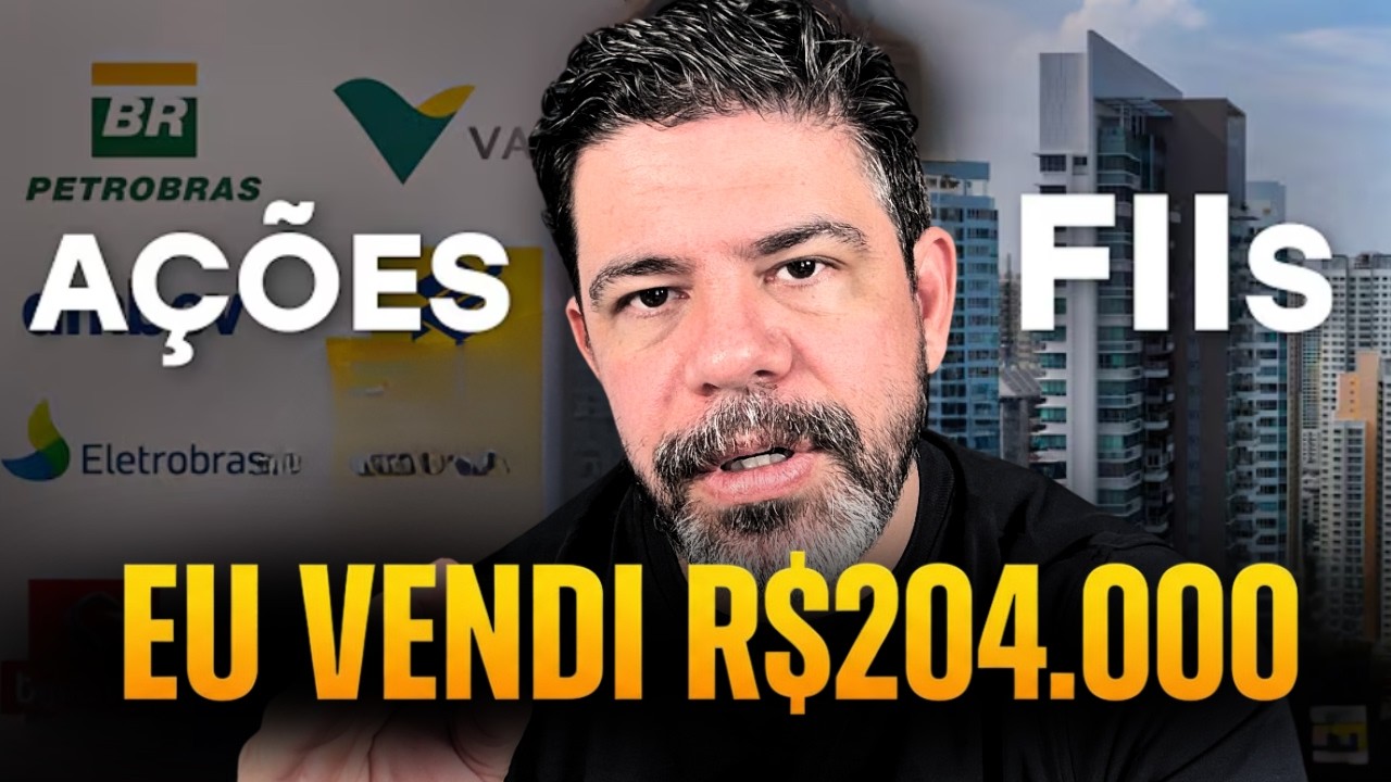 VENDI MAIS DE R$200 MIL DA MINHA CARTEIRA! Veja quais ativos!