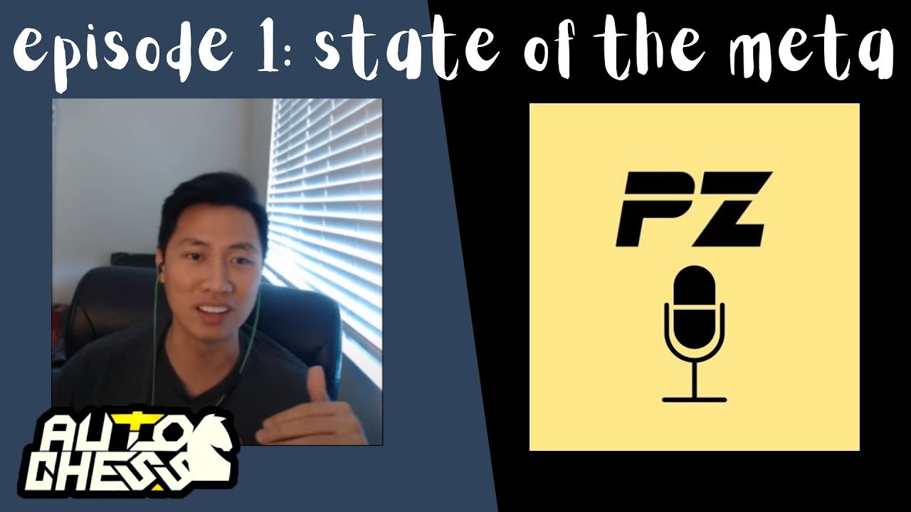 EPISODE 1: STATE OF THE META | PZ PODCAST | PUREZHUN AUTO CHESS ORIGIN