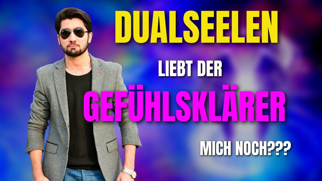 Dualseelen - Was fühlt der Gefühlsklärer während der Trennung?