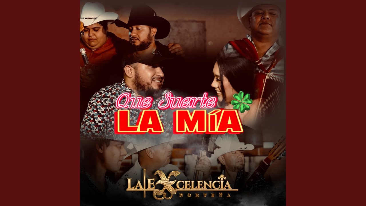 Que Suerte la Mia