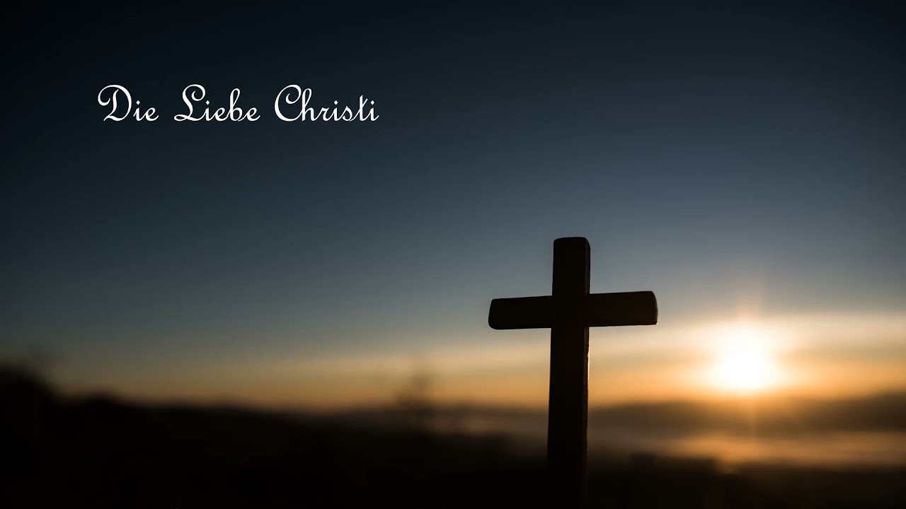 101 - Die Liebe Christi