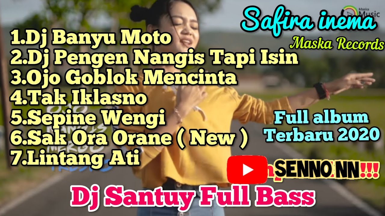 DJ  SAFIRA INEMA FULL ALBUM TERBARU 2020 ll DJ BANYU MOTO DJ SANTUY **RASANYA AKU SEDANG MELAYANG**