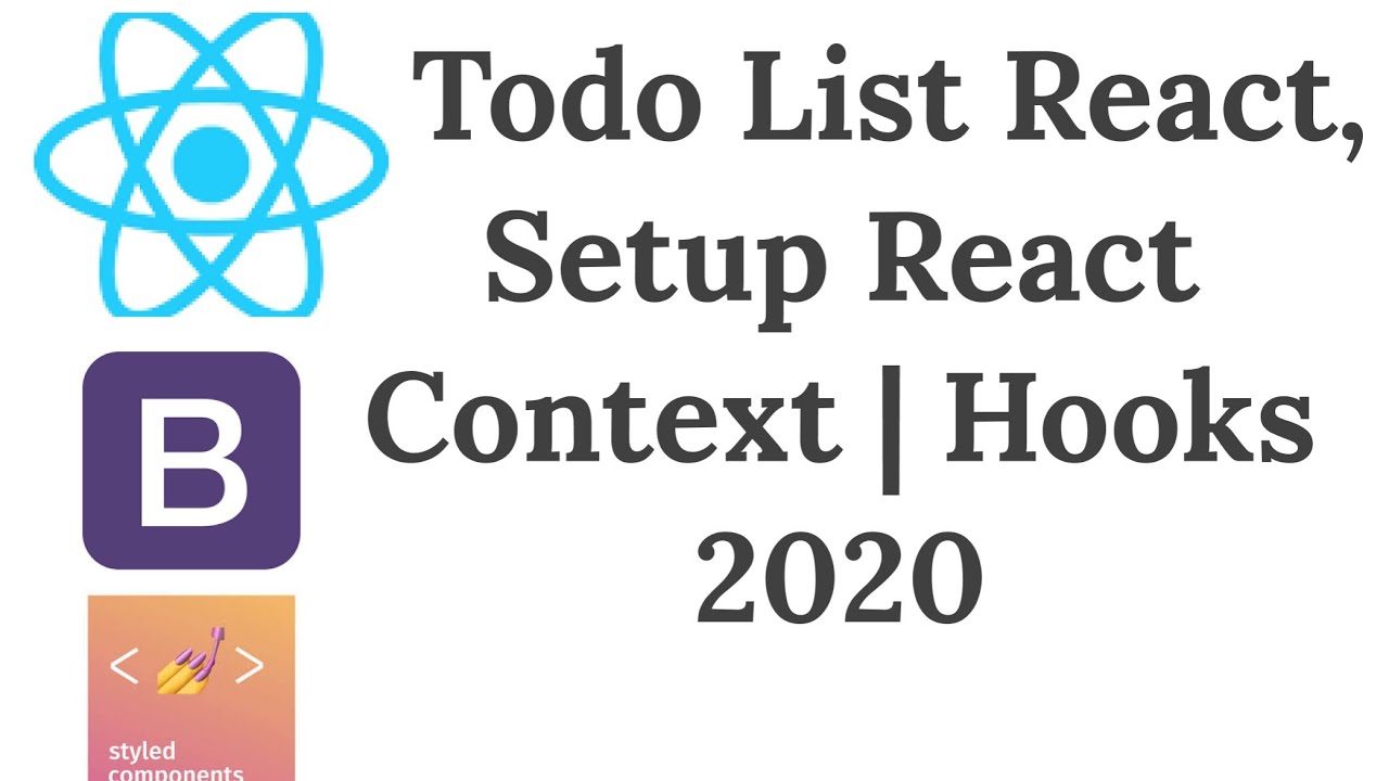 How setup React Context | React hooks. Best To Do List App #11.
