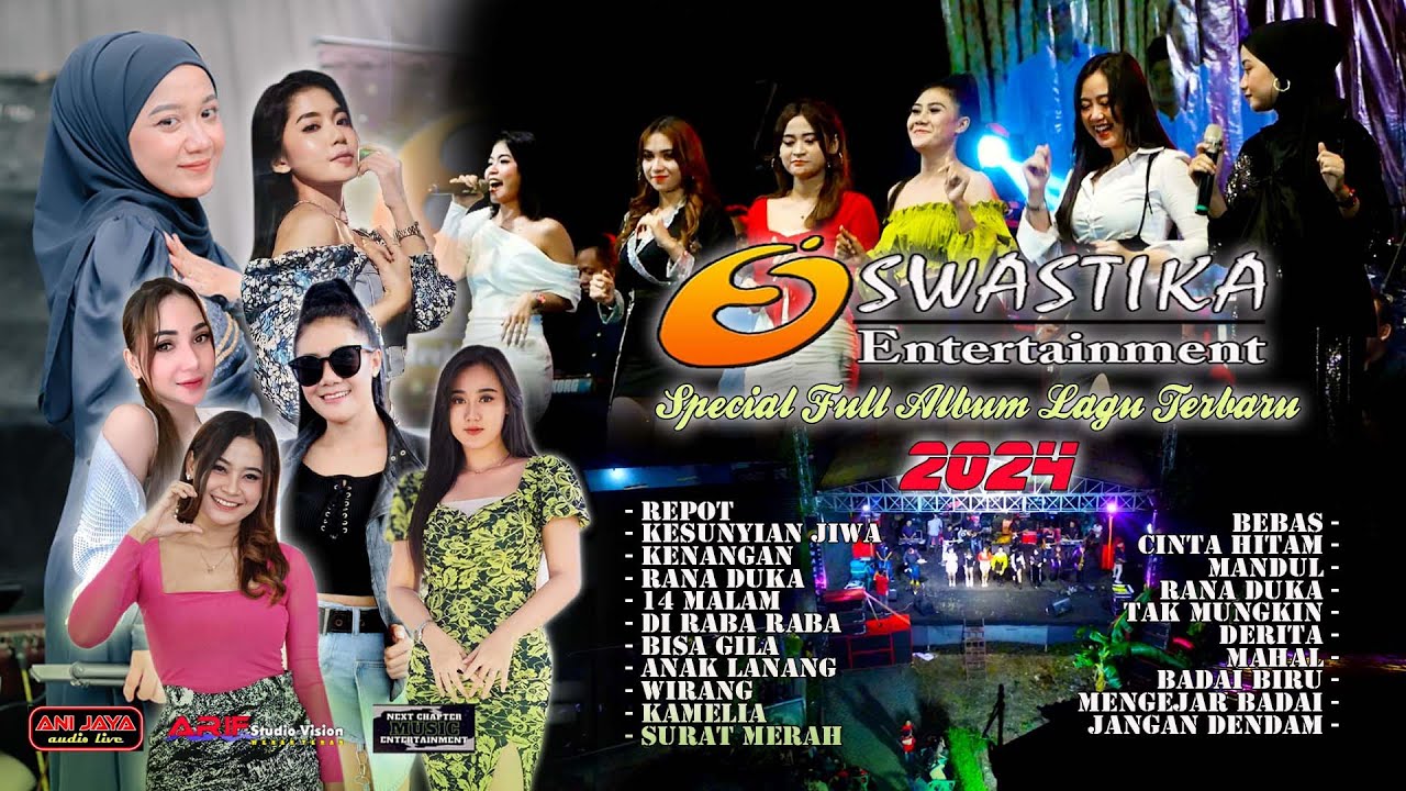 FULL ALBUM SPECIAL TEMBANG TERBARU 2024  //SWASTIKA ENTERTAINMENT\\ ANIJAYA AUDIO LIVE - ARIF VISION