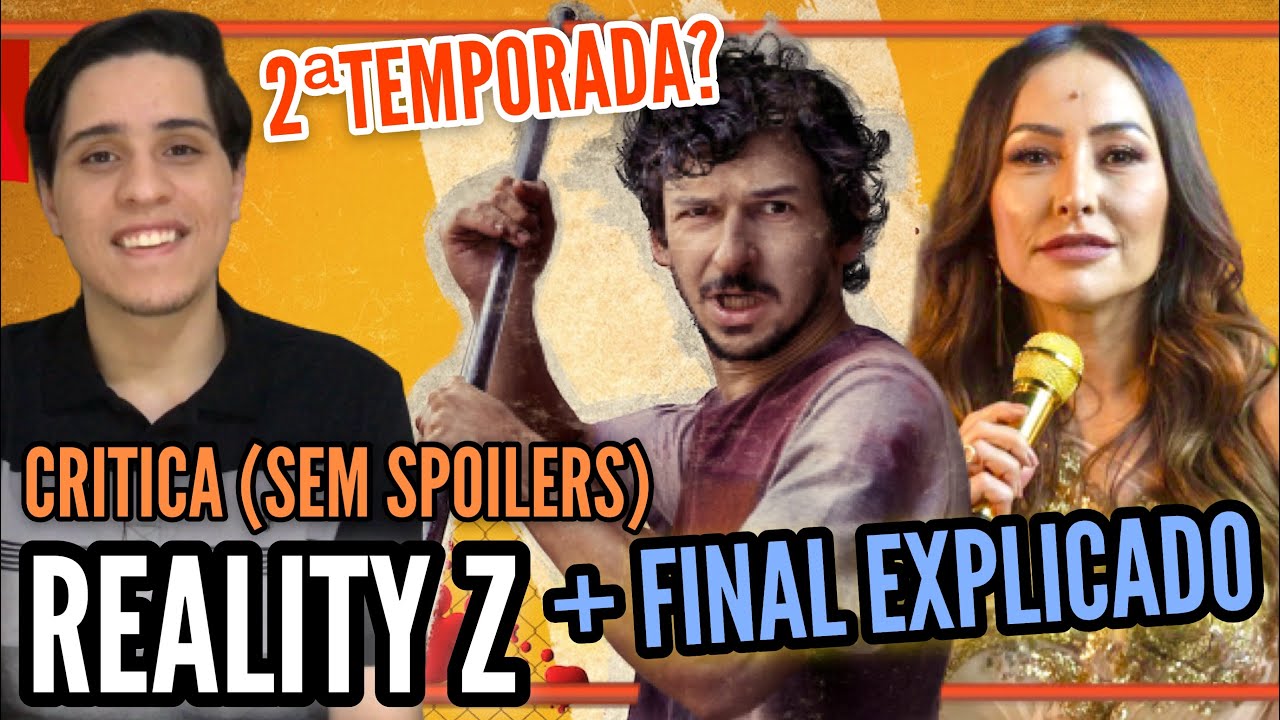 Reality Z | Critica (Sem Spoilers) + FINAL EXPLICADO + 2ª Temporada (Série Netflix)