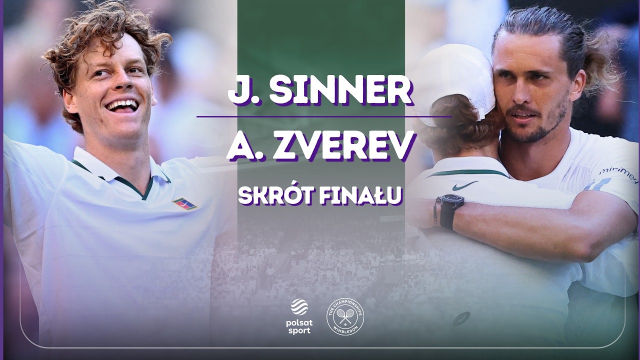 SINNER - ZVEREV | SKR&Oacute;T FINAŁU | WIMBLEDON 2026