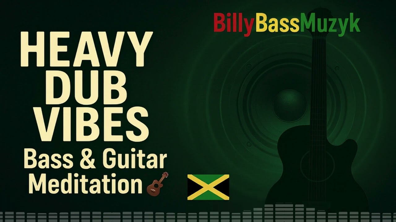 Deep Bass Dub &bull; Guitar Reggae Groove Instrumental | BillyBassMuzyk VIBE