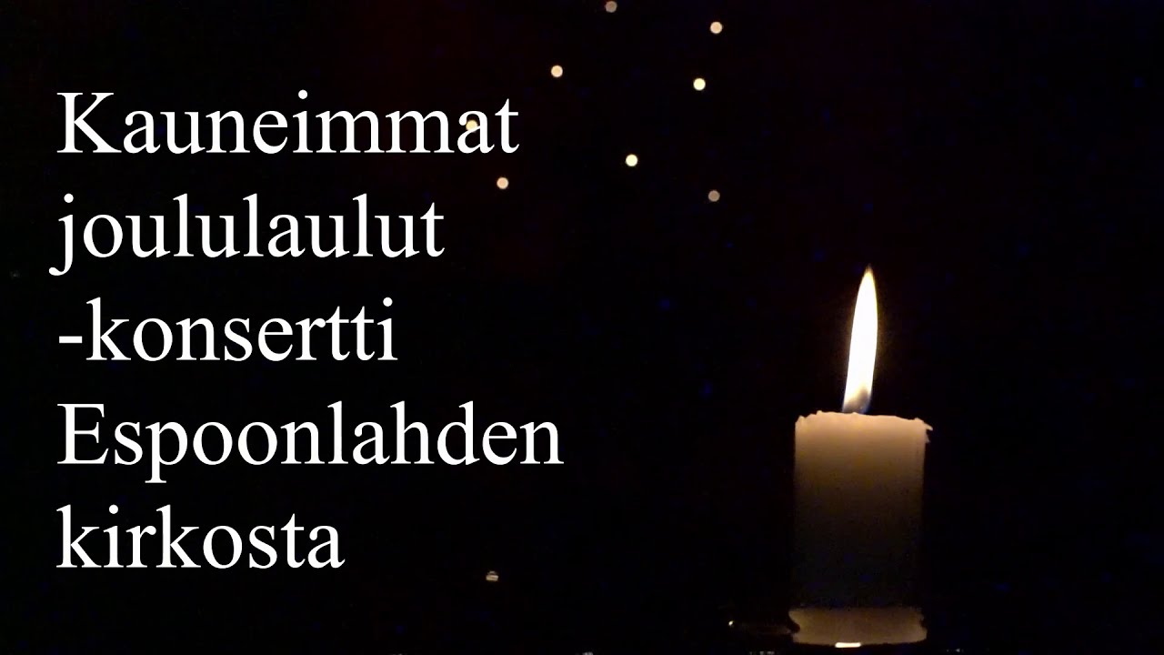 Kauneimmat joululaulut  konsertti