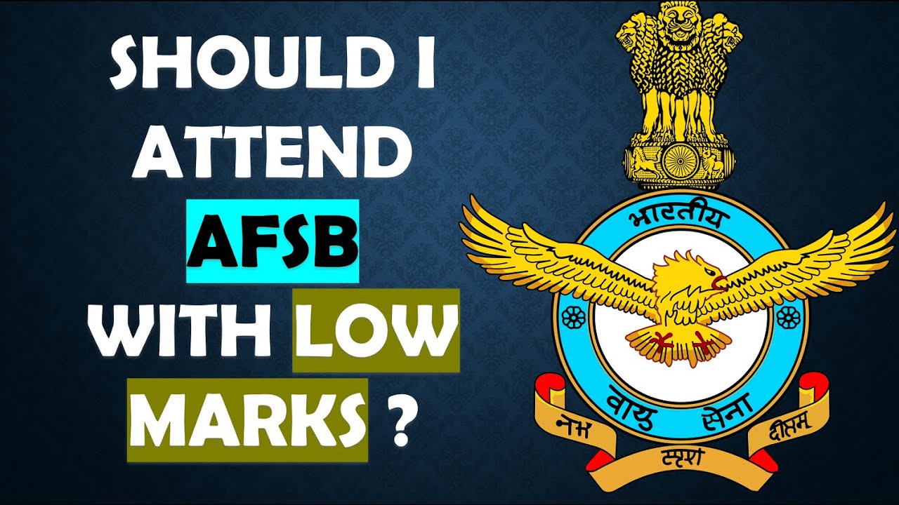 Should i attend #AFSB with low #AFCAT marks ?