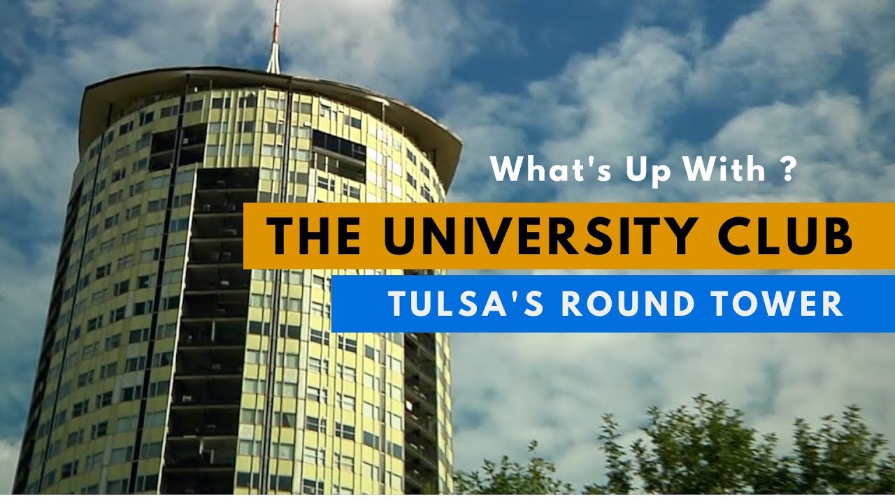 TULSA UNIQUE ARCHITECTURE - UNIVERSITY CLUB TOWER - Round High Rise on South Edge of Downtown Tulsa