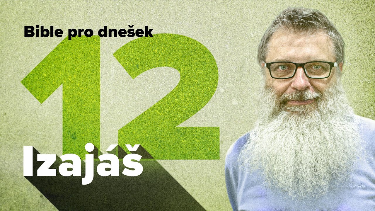 Bible pro dnešek / Touha všech národů / 2021 1Q 12