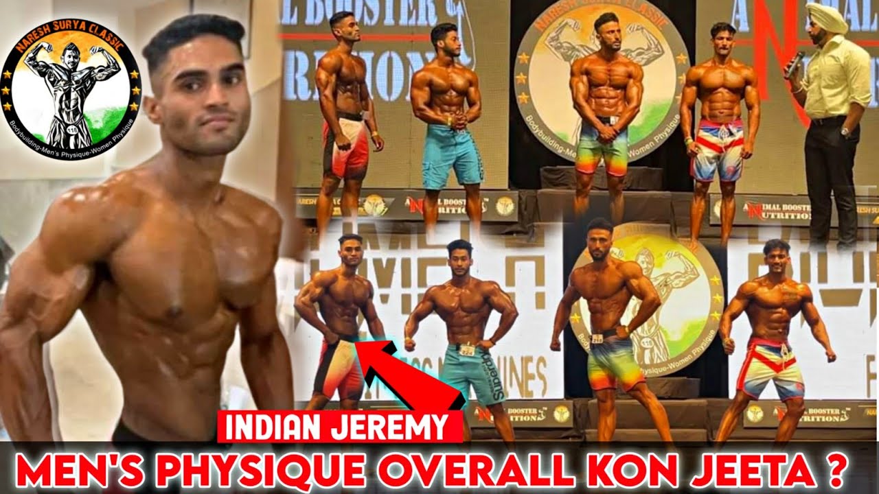 Naresh surya classic🏆 2022 kon Jeeta ?😲 | MEN'S PHYSIQUE OVERALL 🔥😱 | INDIAN JEREMY 😍🔥| Part 1