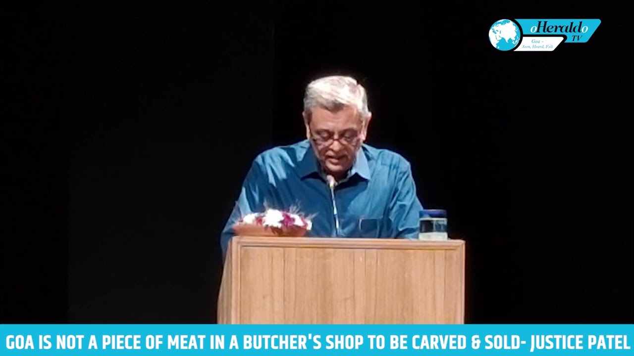 Гоа — это не кусок мяса в мясной лавке, который нужно нарезать и продать, — судья Патель.