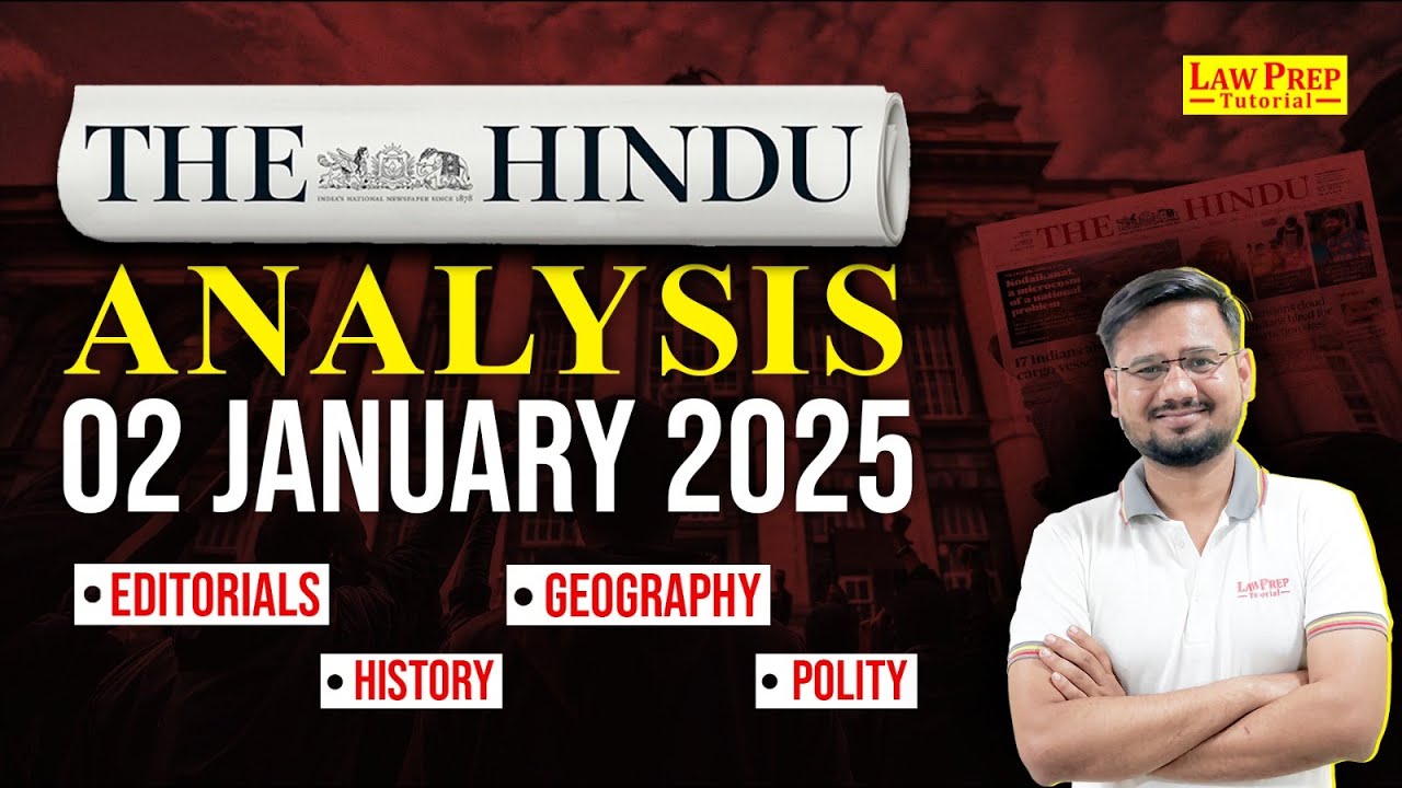The Hindu Newspaper Analysis for CLAT | 2 January 2025 | Daily Current Affairs for CLAT 2026