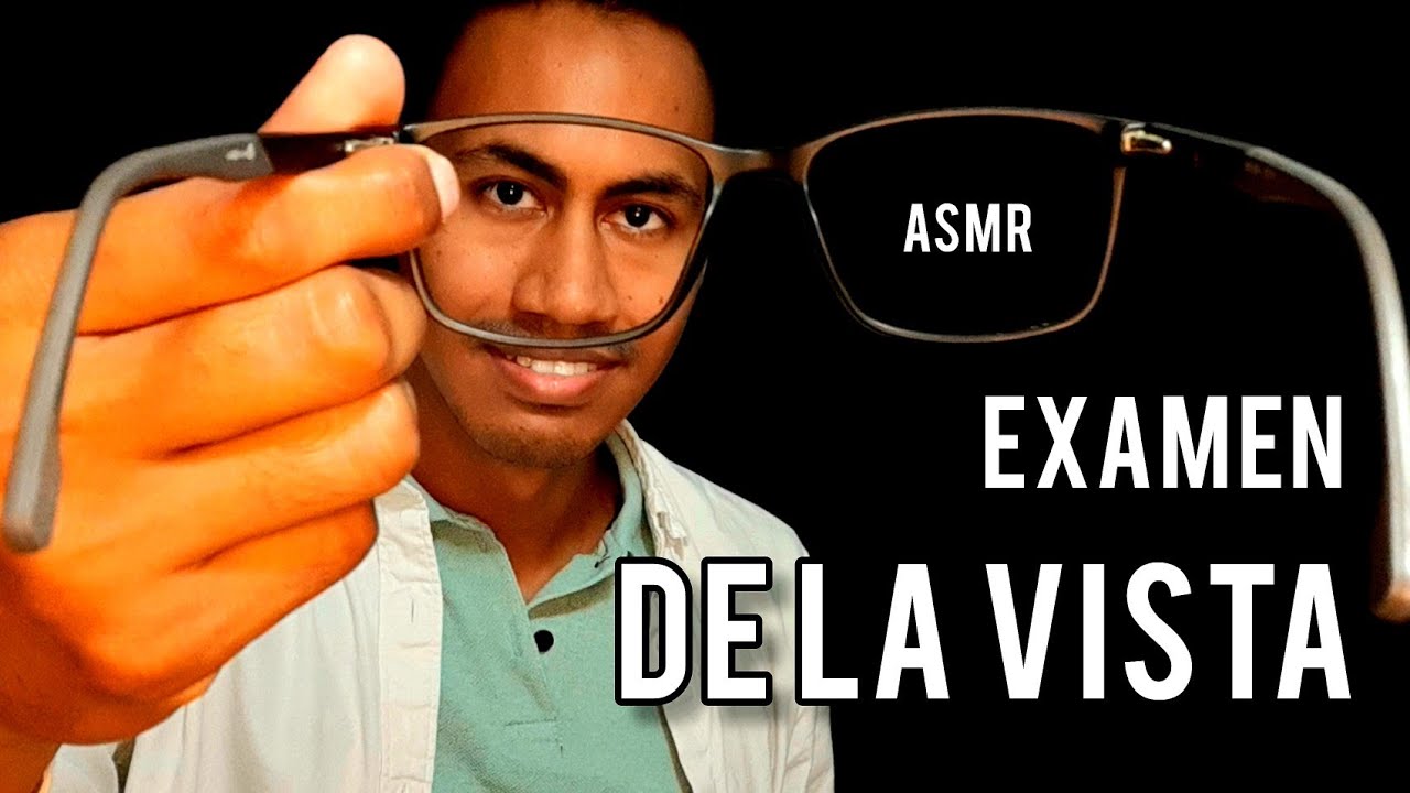 ASMR | EXAMEN DE LA VISTA COMPLETO | ROLEPLAY PARA DORMIR