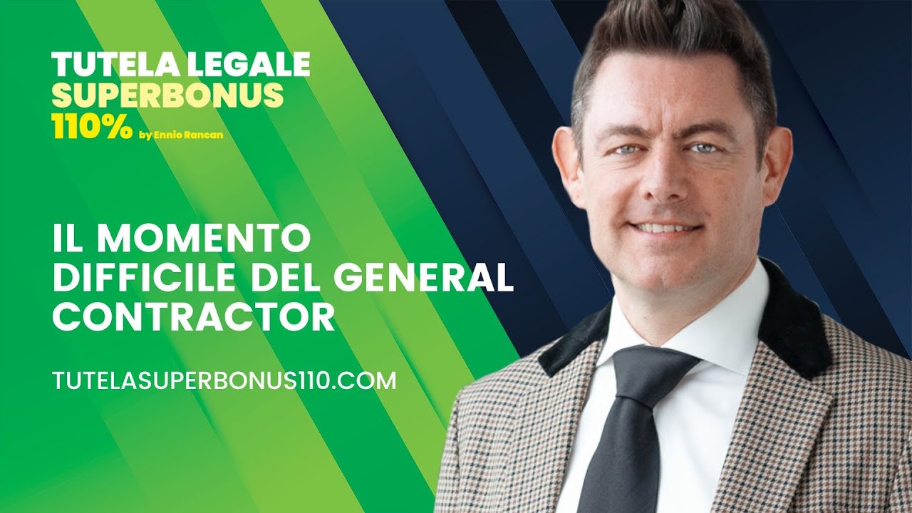 Il momento difficile del General Contractor - Accertamento tecnico preventivo Superbonus 110