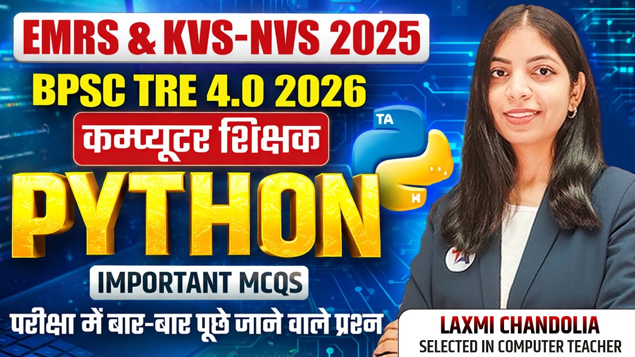 EMRS & KVS-NVS 2025 | BPSC TRE 4.0 Computer Teacher | PYTHON Most Important MCQs