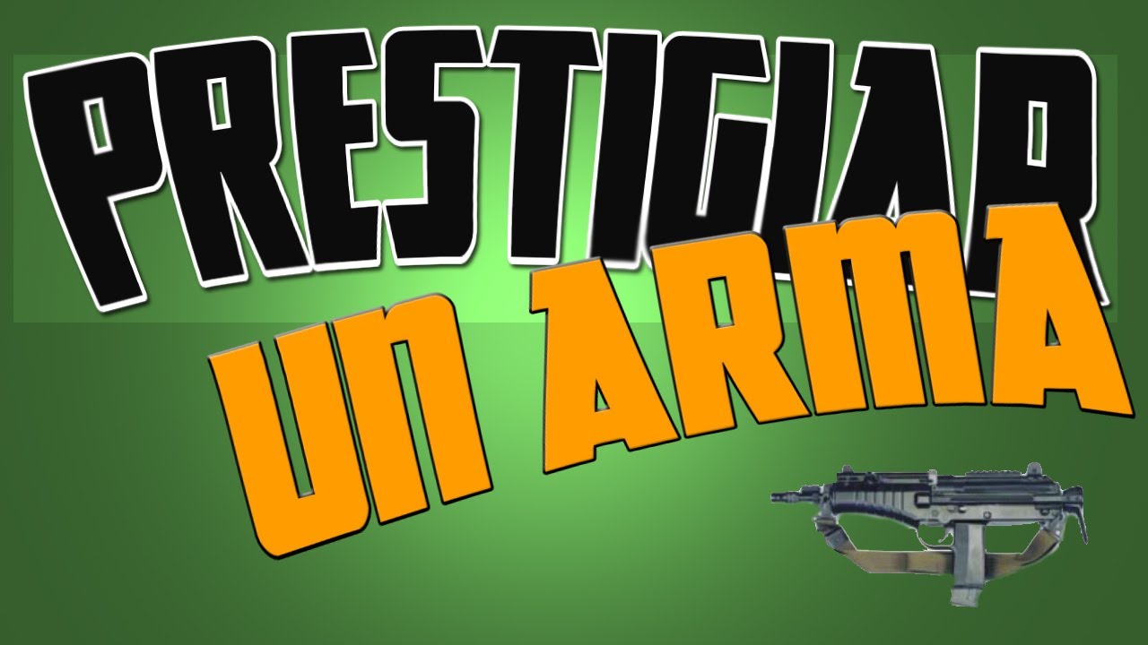 PRESTIGIAR UN ARMA - Black Ops 2 DeM