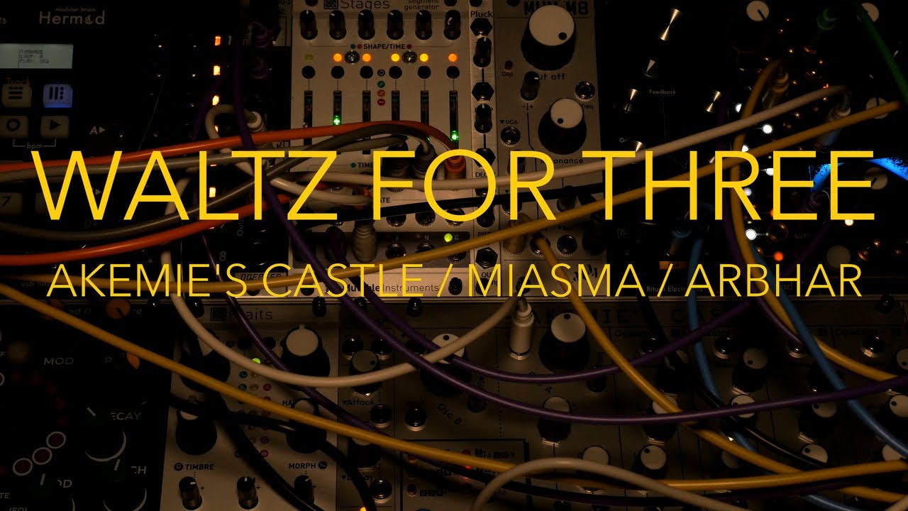 WALTZ FOR THREE - AKEMIE'S CASTLE / MIASMA / ARBHAR