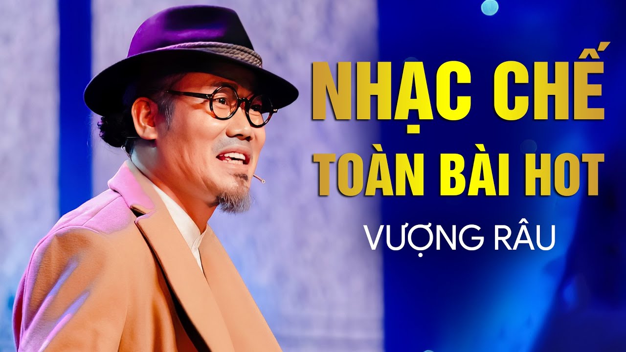 Trùm Nhạc Chế Hài Vượng Râu Nghe Xong KHÓC CƯỜI - LK Nhạc Chế Đỉnh Nhất Của Vượng Râu
