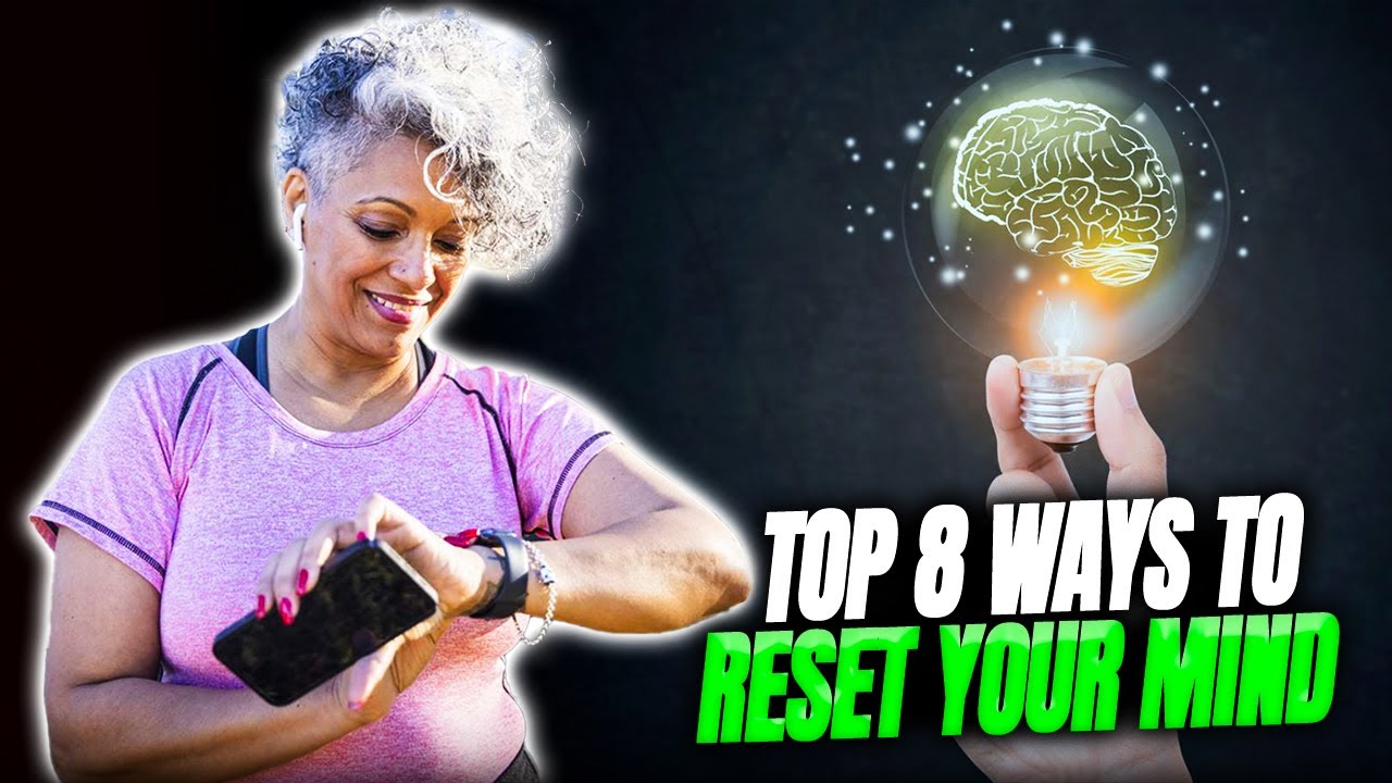 Top 8 Ways to Reset Your Mind Quickly Every Day for Inner Calm