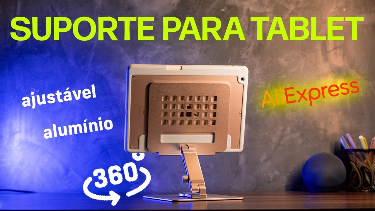 o MELHOR SUPORTE de ALUMÍNIO para TABLET com ajuste de ALTURA e GIRATÓRIO!