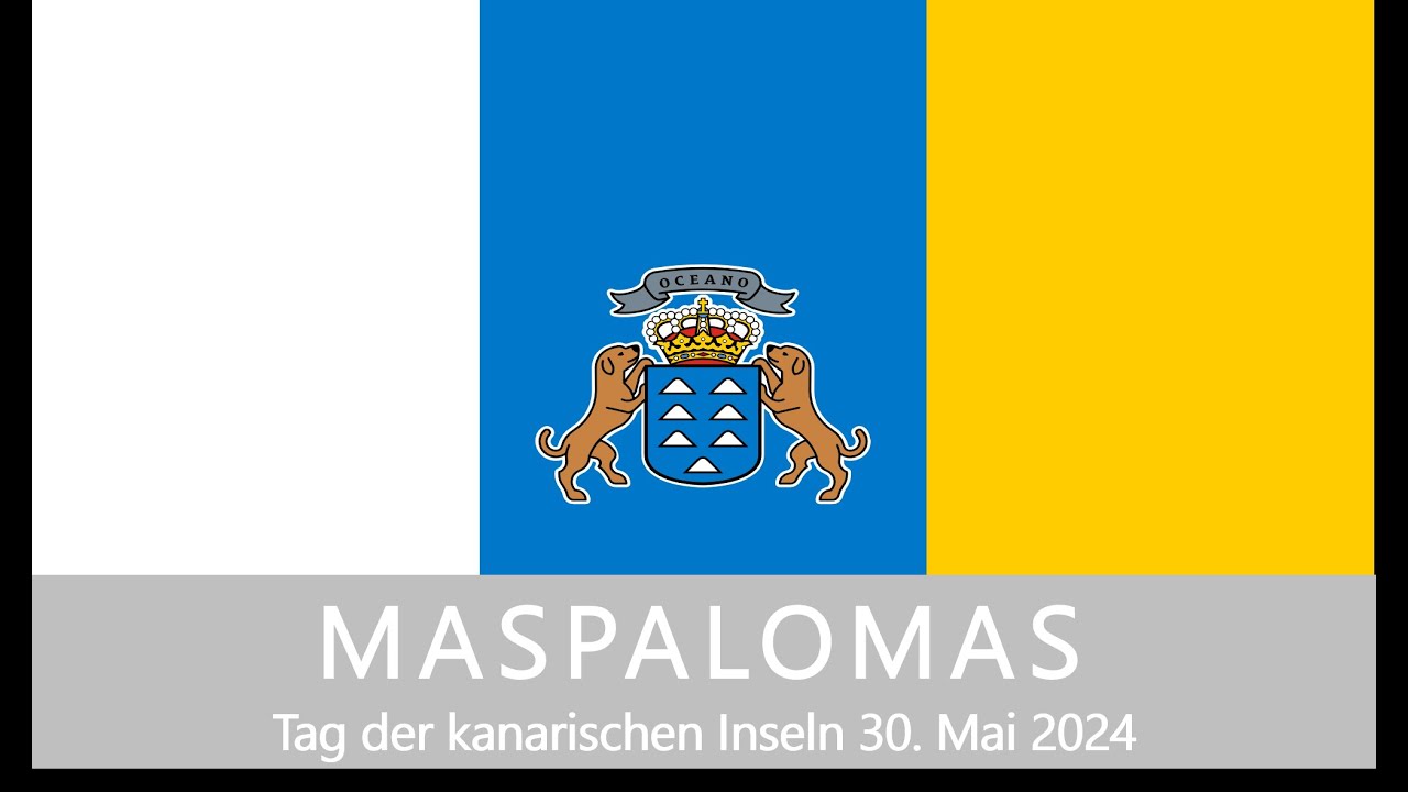 GRAN CANARIA / MASPALOMAS Der Tag der kanarischen Inseln am 30. Mai 2024