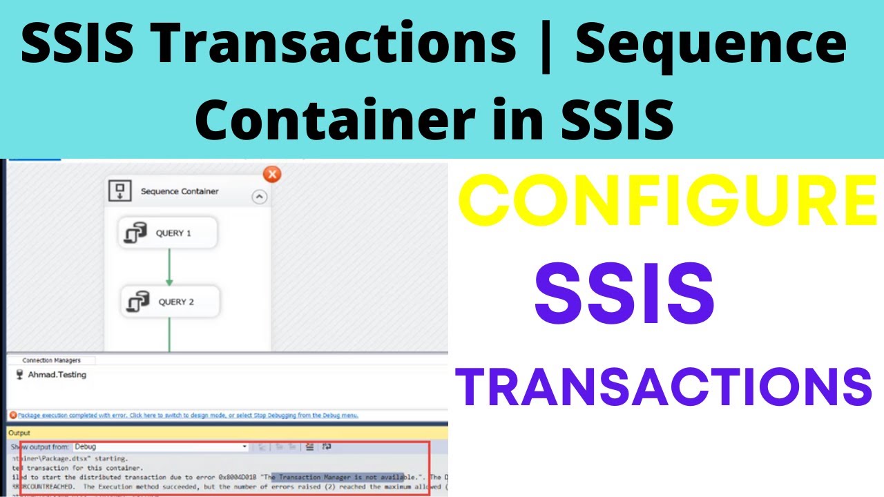 67 SSIS Transactions | Sequence Container in SSIS