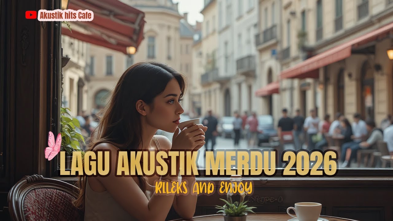Playlist Akustik Hangat 2026 — Santai Kerja Lebih Rapi