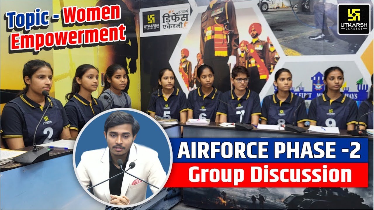 Women Empowerment | Mock Group Discussion | AIR FORCE Phase-2 | Utkarsh Defence Academy