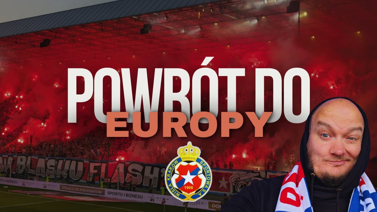 WISŁA KRAKÓW VS. LLAPI | BACK INTO EUROPA